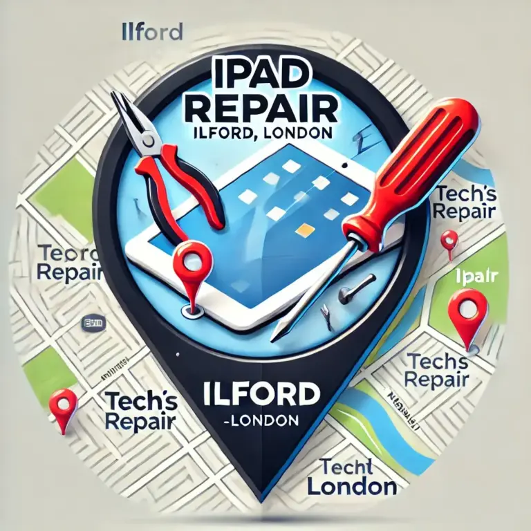 iPad Repair Near Ilford